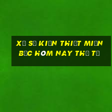 xổ số kiến thiết miền bắc hôm nay thứ tư