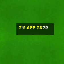 Tải App Tx79