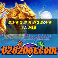 bảng xếp hạng bóng đá mls