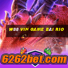 W88 Vin Game Bài Rio