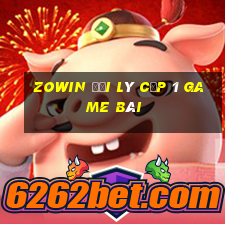 Zowin Đại Lý Cấp 1 Game Bài