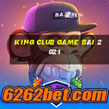 King Club Game Bài 2021