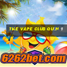 the vape club quận 1