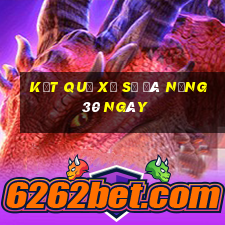 kết quả xổ số đà nẵng 30 ngày