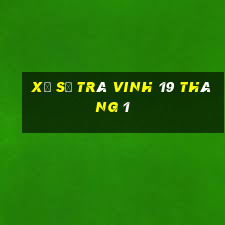 xổ số trà vinh 19 tháng 1