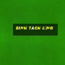 bình tách lỏng