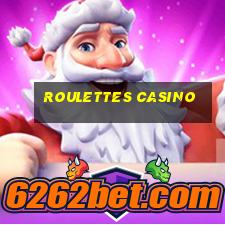 roulettes casino