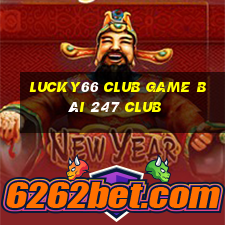 Lucky66 Club Game Bài 247 Club