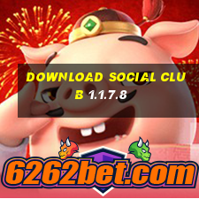 download social club 1.1.7.8