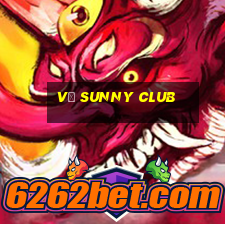 vụ sunny club