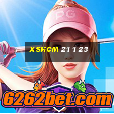 xshcm 21 1 23