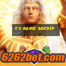 tai game socvip