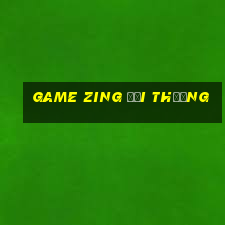 game zing đổi thưởng