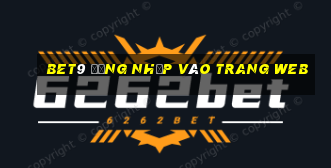 bet9 Đăng nhập vào trang web