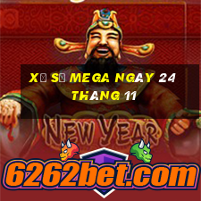 xổ số mega ngày 24 tháng 11