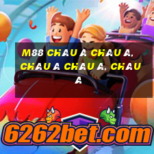 M88 Châu á châu á, châu á châu á, châu á