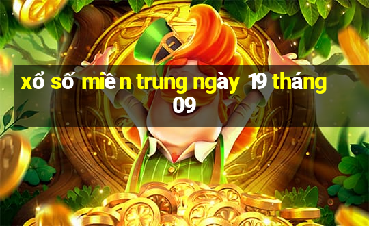 xổ số miền trung ngày 19 tháng 09