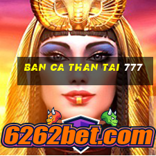 ban ca than tai 777