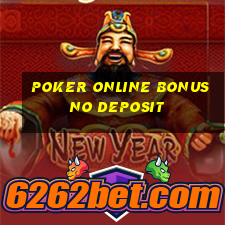 poker online bonus no deposit