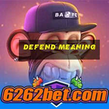 defend meaning