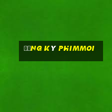 Đăng Ký Phimmoi