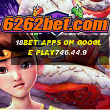 18bet–Apps on Google Play746.44.9