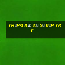 thống kê xổ số bến tre