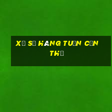 xổ số hàng tuần cần thơ