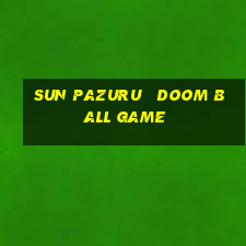 sun pazuru   doom ball game