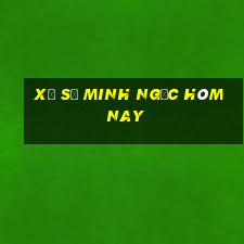 xổ số minh ngọc hôm nay