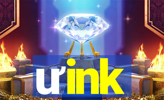 ưink