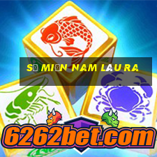 số miền nam lâu ra