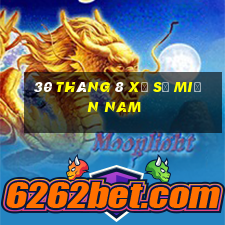 30 tháng 8 xổ số miền nam