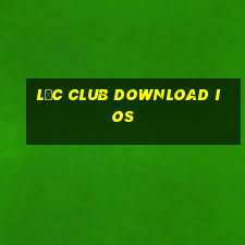 lộc club download ios