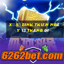 xổ số bình thuận ngày 13 tháng 04