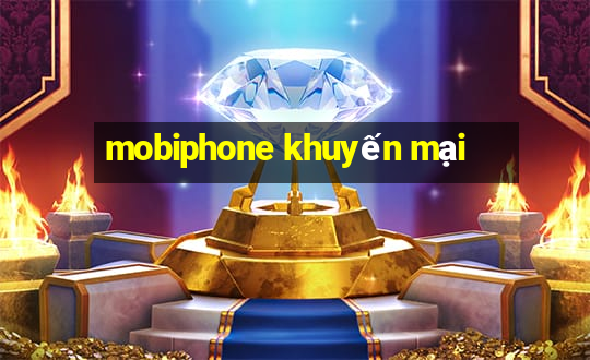 mobiphone khuyến mại