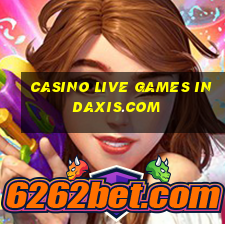 casino live games indaxis.com