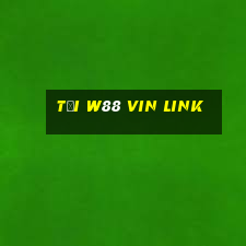 tải w88 vin link