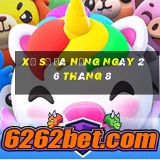 xổ số đà nẵng ngày 26 tháng 8