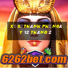 xổ số thành phố ngày 12 tháng 2