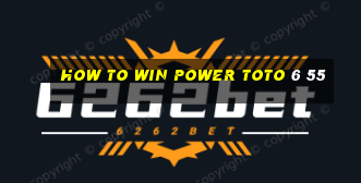 how to win power toto 6 55