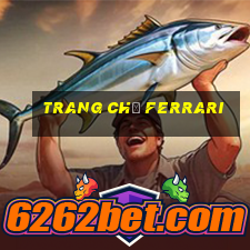 Trang chủ Ferrari