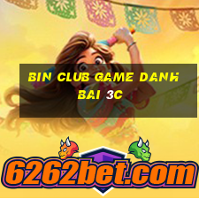 Bin Club Game Danh Bai 3C