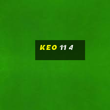 keo 11 4