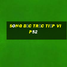 sòng bạc trực tiếp vip52