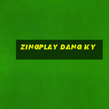 zingplay dang ky