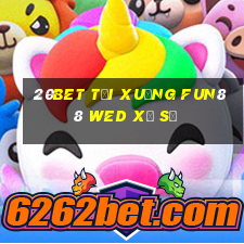 20bet Tải xuống Fun88 wed xổ số