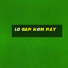 lô gan hôm nay