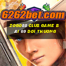 Zogo88 Club Game Bài 69 Doi Thuong