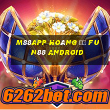 M88app Hoàng đế Fun88 Android